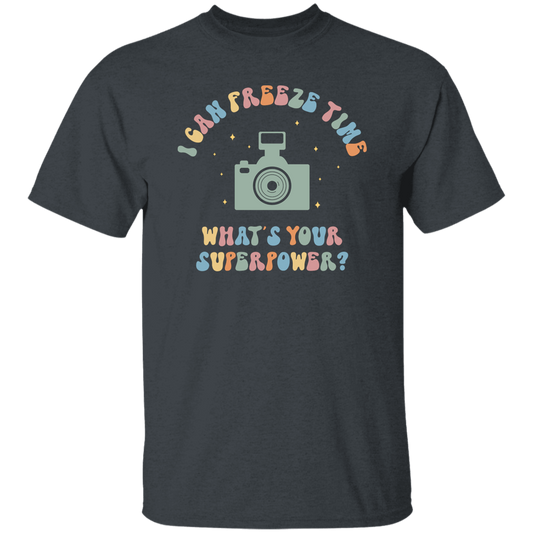 I Can Freeze Time, What's You Superpower, Groovy Cameraman Unisex T-Shirt