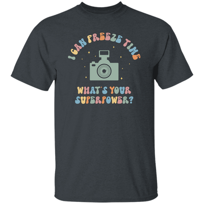 I Can Freeze Time, What's You Superpower, Groovy Cameraman Unisex T-Shirt