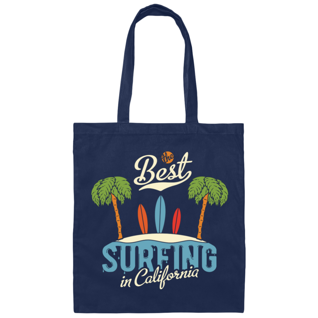 Best Surfing In California, Love Beach, California Vacation Canvas Tote Bag