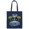 Best Surfing In California, Love Beach, California Vacation Canvas Tote Bag
