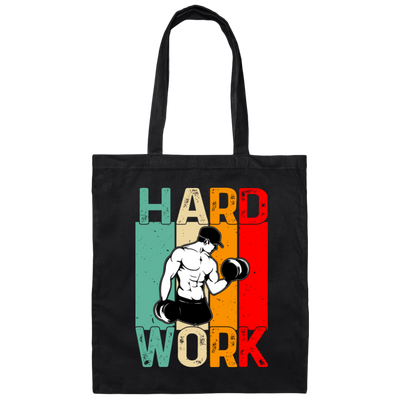 Retro Hard Work, Hard Working, Hard Working To Do The Gym Canvas Tote Bag