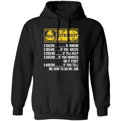 Astronaut Hourly Rate, Funny Astronaut, Best Of Astronaut Pullover Hoodie