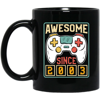 Awesome Since 2003, Birthday Gift, Video Game Lover Gift, Best Gamer Black Mug