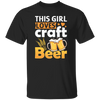 This Girl Love Craft Beer, Beer Lover, Retro Beer Unisex T-Shirt