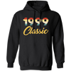 Classic Gift For 1999, 1999 Lover Gift, Birthday Gift Idea, Birthday Pullover Hoodie