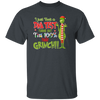 I Just Took A DNA Test, Turn Out I Am 100 Percent That Grinch, Trendy Halloween Unisex T-Shirt