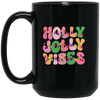 Holly Jolly Vibes, Light Bulb, Xmas Bulb, Holly Jolly Black Mug