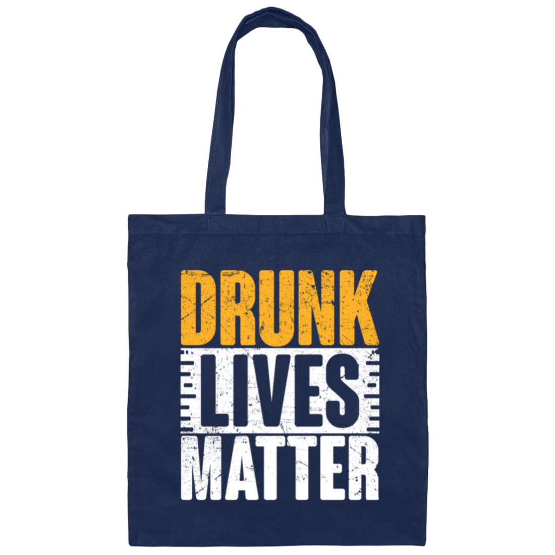 Funny Gift, Drunk Lives Matter, Black Live Matter, Black History Canvas Tote Bag