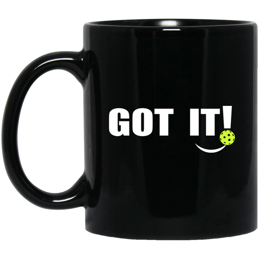 Got It, Oops Yours, Love Pickleball, Pickleball Lover Black Mug