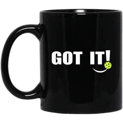 Got It, Oops Yours, Love Pickleball, Pickleball Lover Black Mug