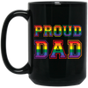 Proud Dad, Lgbt Dad, Proud Lgbt, Lgbt Pride, Gay Dad Black Mug