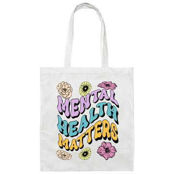 Mental Health Matters, Groovy Mental, Groovy Flower Canvas Tote Bag