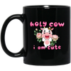Holy Cow, I Am Cute, Cute Cow, Flower With Cow, Lovely Cow, Merry Christmas, Trendy Chrismas Black Mug