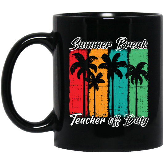 Love Summer, Summer Break Teacher Off Duty For Teachers Gifts Black Mug