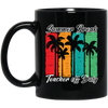 Love Summer, Summer Break Teacher Off Duty For Teachers Gifts Black Mug