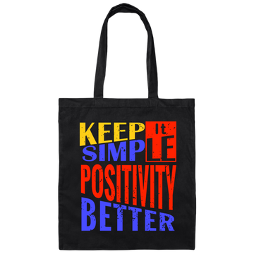 Keep It Simple, Positivity Better, Retro Positivity Canvas Tote Bag