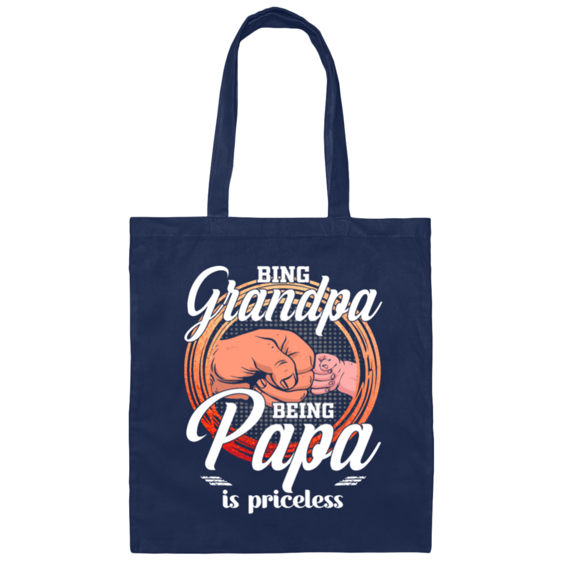 Being Grandpa, Being Papa Is Priceless, Love My Little Princess Canvas Tote Bag
