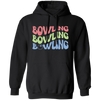 Bowling Player, Groovy Bowling, Love Bowling Pullover Hoodie