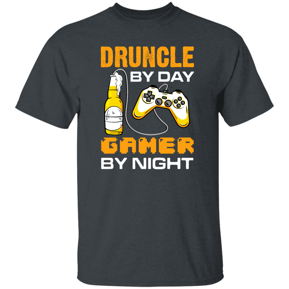 Druncle By Day, Gamer By Night, Funny Uncle Gift Unisex T-Shirt