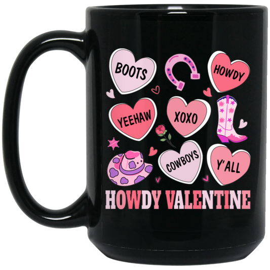 Howdy Valentine, Love Cowboy, Cowboy Valentine Black Mug
