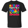 Autism Makes Me A Superhero, Nursery Design, Puzzle Unisex T-Shirt