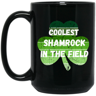 Best Of Shamrock, Coolest Shamrock In The Field, I Am Different One Black Mug