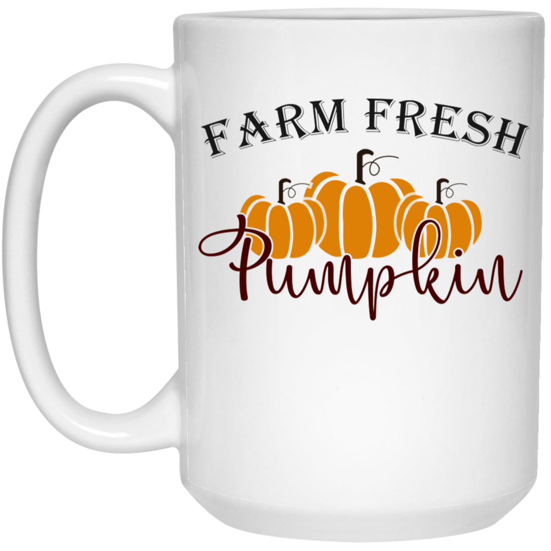 Farm Fresh Pumpkin, Pumpkin Design, Happy Halloween White Mug