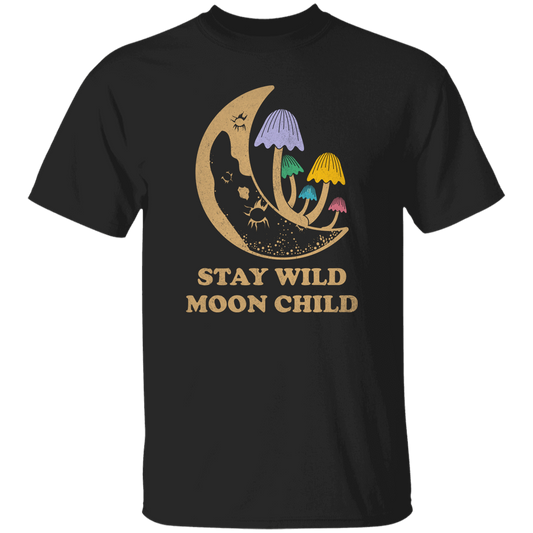 Stay Wild Moon Child, Mushroom Bushes, Groovy Moon Unisex T-Shirt