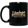 Birthday 1977 Gift, Vintage Gift, Made In 1977, Love 1977, Best 1977 Black Mug