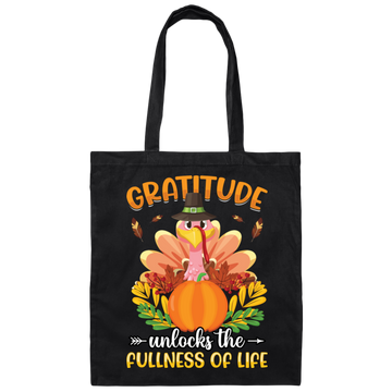 Gratitude Unlocks The Fullness Of Life, Thankful's Day Canvas Tote Bag