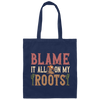 Blame It All My Roots, Retro Cowboy, Rodeo Cowboy Canvas Tote Bag