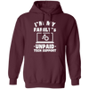 I'm My Family_s Unpaid Tech Support, Setting Laptop, Laptop Lover Pullover Hoodie