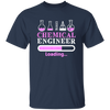 Chemical Engineer, Love Chemical Engineer Gift, Love Engineer Of Chemical Unisex T-Shirt