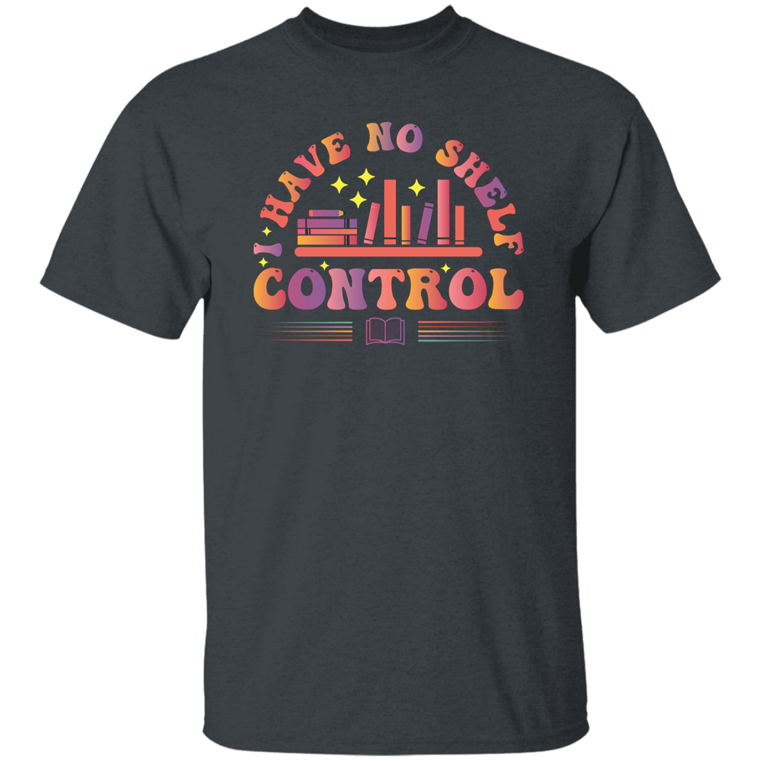 I Have No Shelf Control, Retro Bookshelf, Shelf Control Unisex T-Shirt