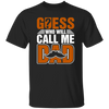 Guess Who Will Call Me Dad, I Am To Be A Dad, Gift For Love Daddy Unisex T-Shirt