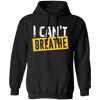 I Can't Breathe, Black Lives Matter, Civil Rights, How To Breath, Best Black Pullover Hoodie