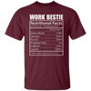 Work Bestie, Nutritional Facts, Bestie Nutrition, Love Work-white Unisex T-Shirt