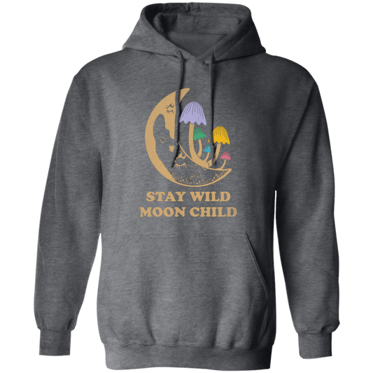 Stay Wild Moon Child, Mushroom Bushes, Groovy Moon Pullover Hoodie