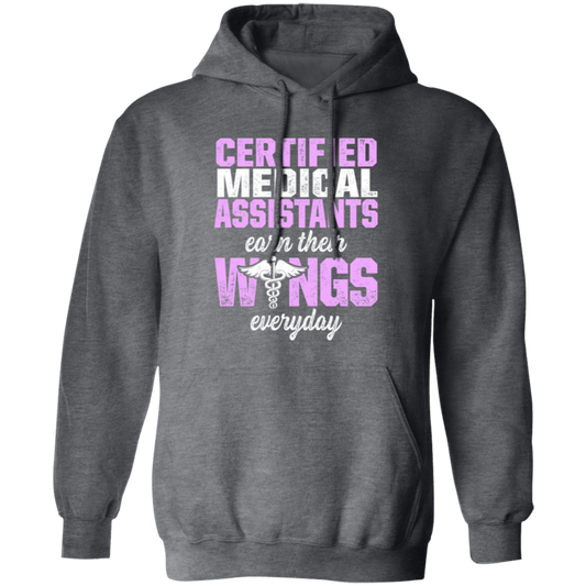 Certified Medical Assistants Earn Wings Everyday, CMA Certified, Doctor Pullover Hoodie