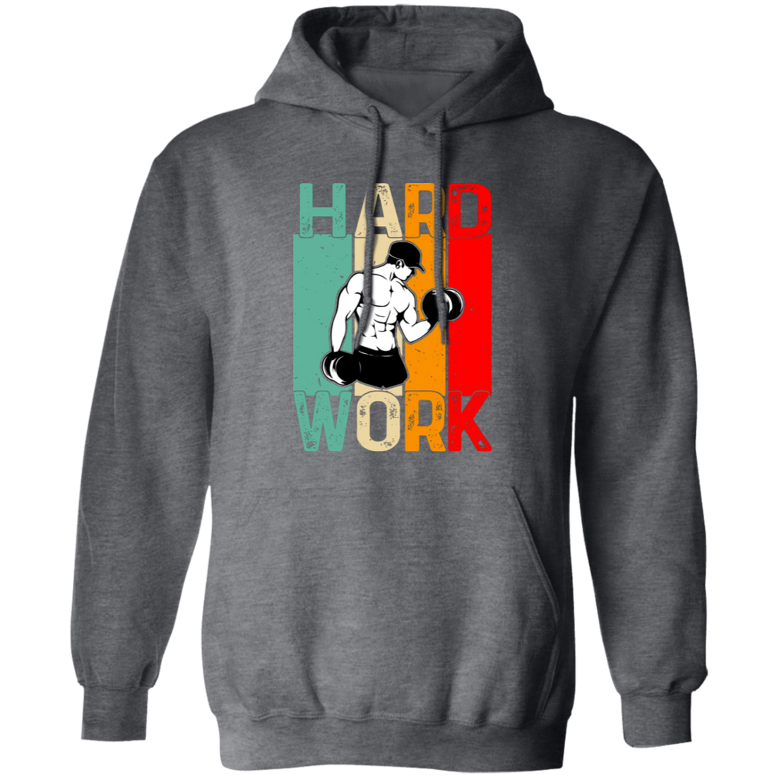 Retro Hard Work, Hard Working, Hard Working To Do The Gym Pullover Hoodie