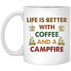 Vintage Coffee And A Campfire Coffee, Life Is Better White Mug