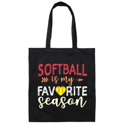 Love Sport Softball Lover Softball Is My Favorite Season Canvas Tote Bag