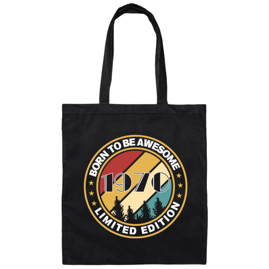 Born To Be Awesome 1970 Vintage Limited Edition Canvas Tote Bag