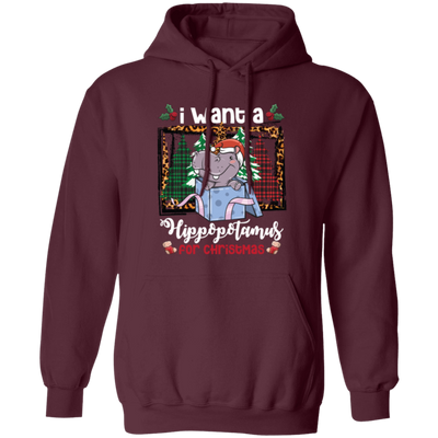 I Want A Hippopotamus For Christmas, Hippo In A Gift Box, Hippo Santa, Pine Trees Buffalo Plaid Pullover Hoodie