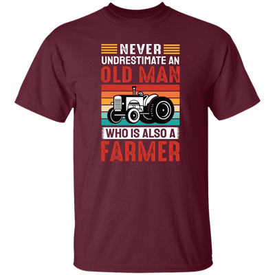 Never Underestimate An Old Man, Who Is Also A Farmer Unisex T-Shirt