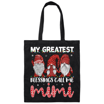 My Greatest Blessings Call Me Mimi, Call Me Grandma Canvas Tote Bag