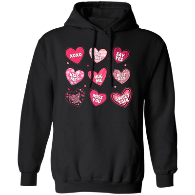 Be Mine, Kiss Me, Best Dad, Miss You, Sweet Talk, Say Yes Pullover Hoodie