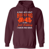 Day Without Boxing, Boxing Love Gift, Thai-Boxer, Kickboxer Lover Pullover Hoodie