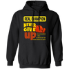 Real Champion, Never Give Up, Best Champion For You Pullover Hoodie