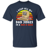 Dad Jokes Retro, I Keep All My Dad Jokes In A Dad-A-Base, Joke Database Unisex T-Shirt